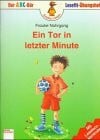 Ein Tor in letzter Minute