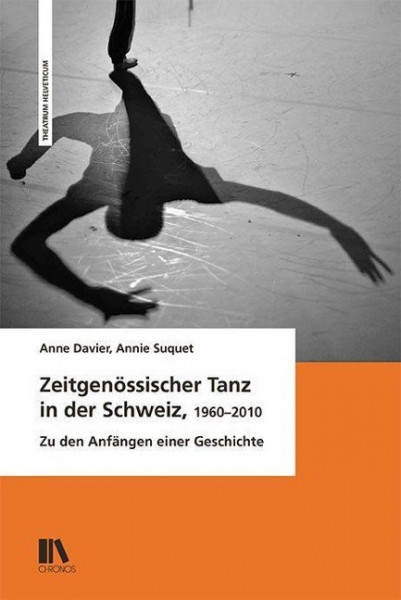 Zeitgenössischer Tanz in der Schweiz (1960-2010)