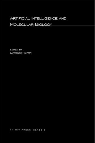 Artificial Intelligence and Molecular Biology (American Association for Artificial Intelligence)