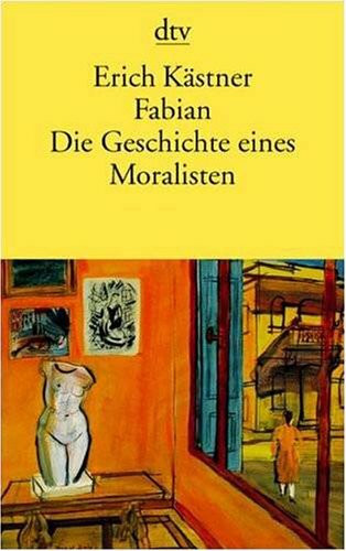 Fabian: Die Geschichte eines Moralisten (dtv großdruck)