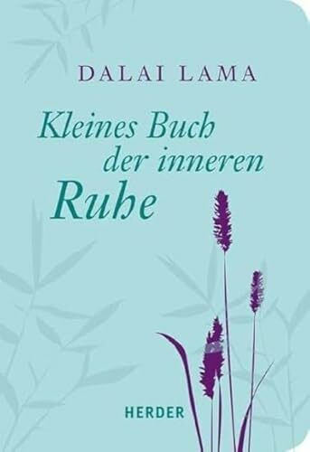 Kleines Buch der inneren Ruhe (HERDER spektrum)