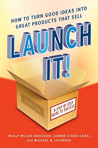 Harper Business Launch It!, How To Turn Good Ideas Into Great Products That Sell