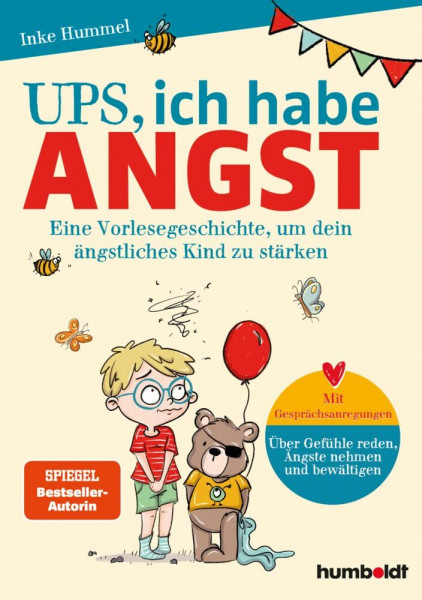 Ups, ich habe Angst: Eine Vorlesegeschichte, um dein ängstliches Kind zu stärken. Mit Gesprächsanregungen: Über Gefühle reden, Ängste nehmen und ... Verena Potthast. Spiegel-Bestsellerautorin