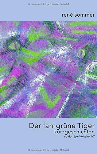 Der farngrüne Tiger