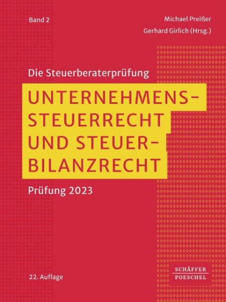 Unternehmenssteuerrecht und Steuerbilanzrecht