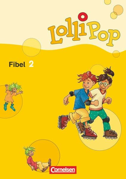 Lollipop Fibel - Ausgabe 2007: Fibel 2 - Lesetexte