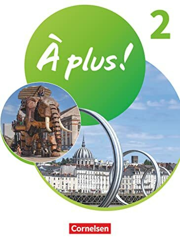 À plus ! Neubearbeitung - Französisch als 1. und 2. Fremdsprache - Ausgabe ab 2020 - Band 2: Schulbuch mit Audios und Videos - Kartoniert