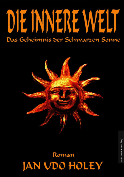 Die innere Welt. Das Geheimnis der Schwarzen Sonne