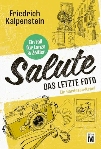 Salute - Das letzte Foto (Ein Fall für Lanza & Zeitler, Band 4)