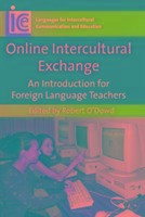 Online Intercultural Exchange: An Introduction for Foreign Language Teachers