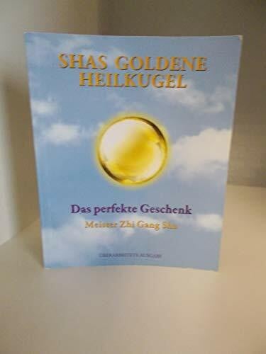 Shas Goldene Heilkugel (Das perfekte Geschenk)