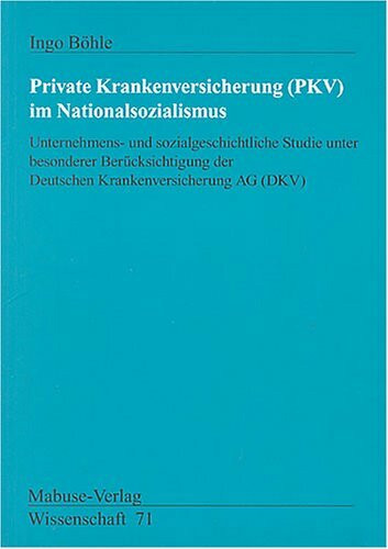 Private Krankenversicherung (PKV) im Nationalsozialismus
