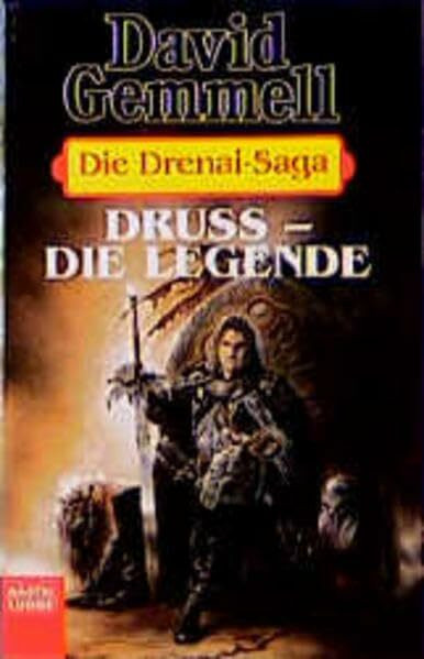 Die Drenai-Saga / Druss die Legende: Die Drenai-Saga, Bd. 6 (Fantasy. Bastei Lübbe Taschenbücher)