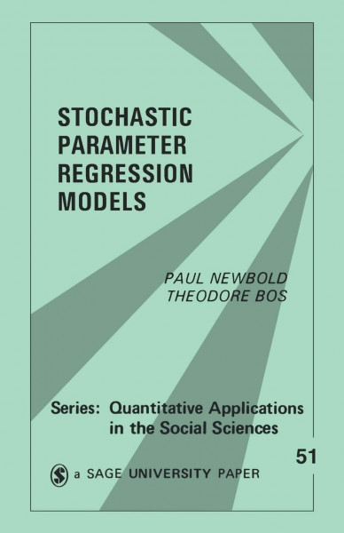 Stochastic Parameter Regression Models (Quantitative Applications in the Social Sciences, Band 51)