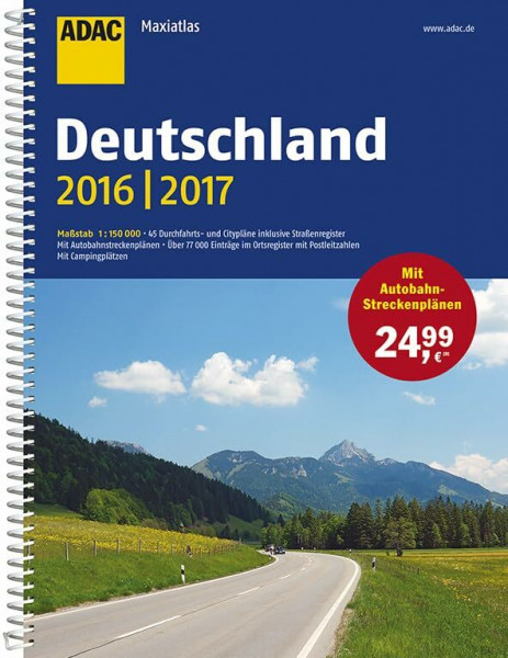 ADAC Maxiatlas Deutschland 2016/2017 1:150 000: 45 Durchfahrts- und Citypläne inklusive Straßenregister. Mit Autobahnstreckenplänen. Über 77.000 ... Mit Campingplätzen (ADAC Atlanten)