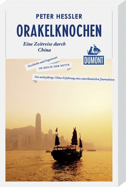 Orakelknochen (DuMont Reiseabenteuer): Eine Zeitreise durch China