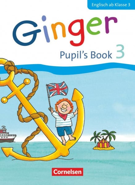 Ginger - Lehr- und Lernmaterial für den früh beginnenden Englischunterricht - Allgemeine Ausgabe - Ausgabe 2014 - 3. Schuljahr: Pupil's Book (Ginger, Allgemeine Ausgabe - Ausgabe 2014, 3. Schuljahr)