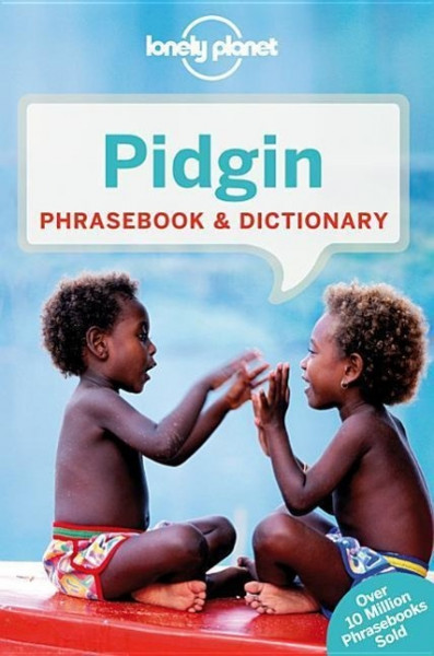 Lonely Planet Pidgin Phrasebook & Dictionary