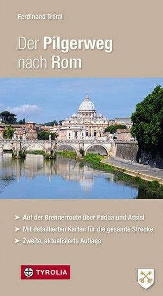Der Pilgerweg nach Rom: Auf der Brennerroute über Padua und Assisi. Abt-Albert-von Stade-Weg, Antoniusweg/Cammino di Sant´Antonio, ... detaillierten Karten für die gesamte Strecke.