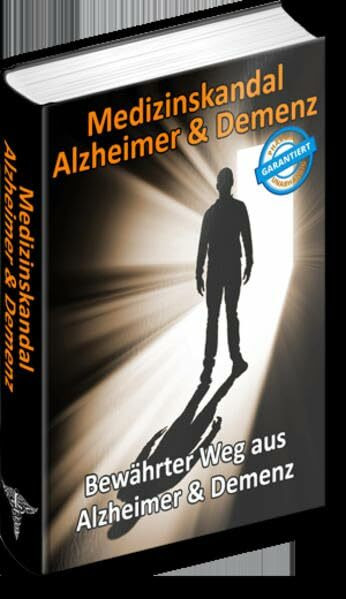 Medizinskandal Alzheimer & Demenz