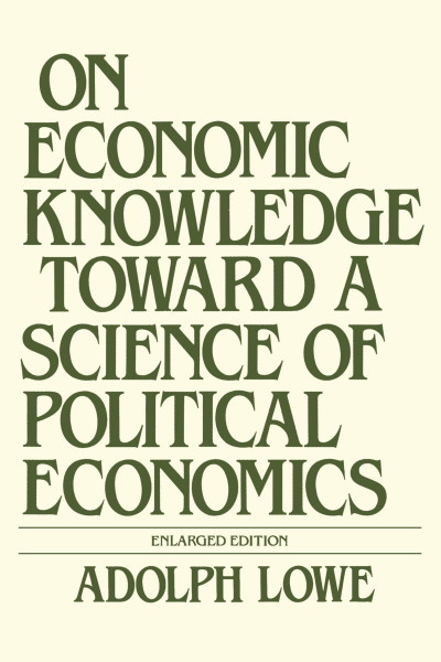 On Economic Knowledge Toward a Science of Political Economics