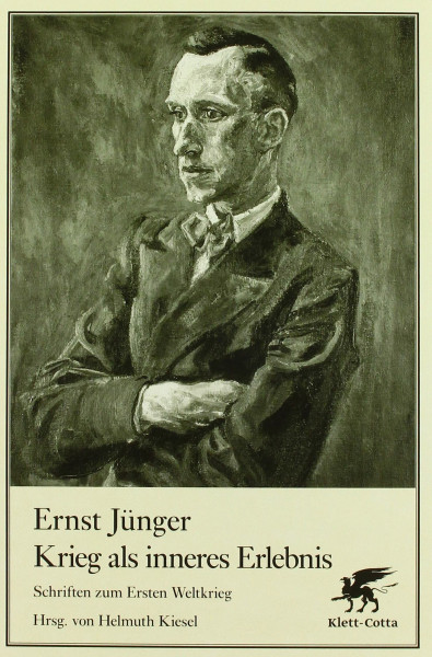 Krieg als inneres Erlebnis: Schriften zum Ersten Weltkrieg