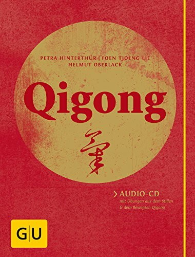 Qigong (mit Audio-CD): Audio-CD mit Übungen aus dem Stillen und dem Bewegten Qigong