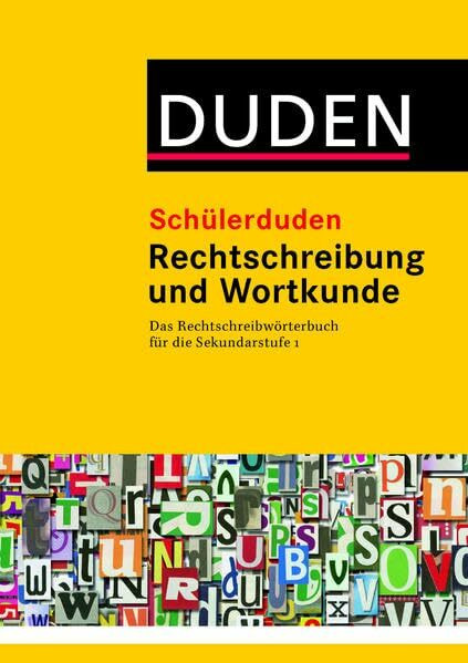 Schülerduden Rechtschreibung und Wortkunde (kartoniert): Das Rechtschreibwörterbuch für die Sekundarstufe I