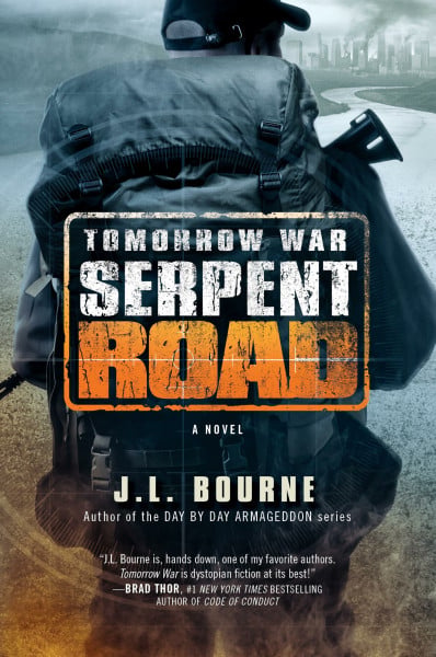 Tomorrow War: Serpent Road: A Novel (The Chronicles of Max, Band 2)