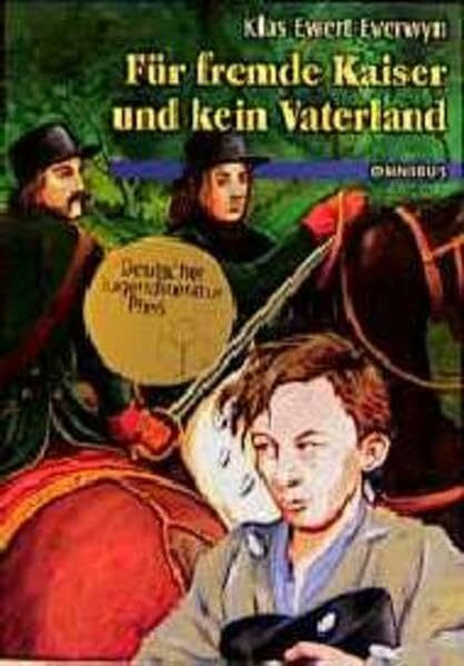 Für fremde Kaiser und kein Vaterland: Ab 12 Jahre
