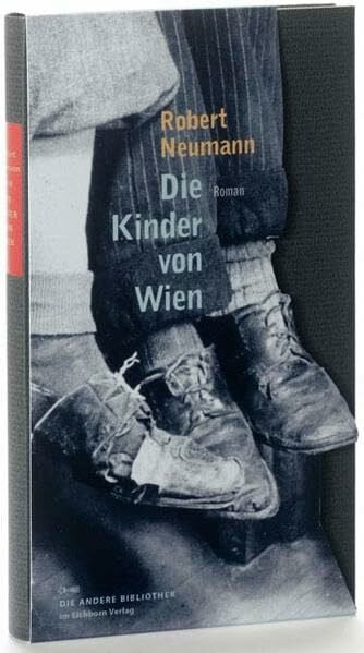 Die Kinder von Wien: Roman (Die Andere Bibliothek)