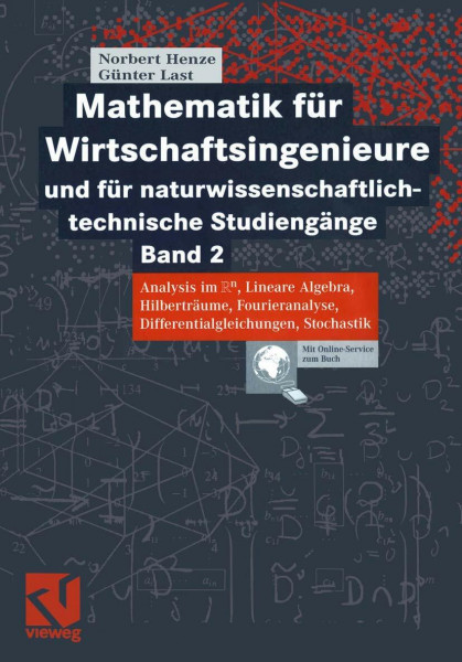 Mathematik für Wirtschaftsingenieure und naturwissenschaftlichtechnische Studiengänge: Band 2