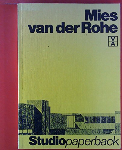 Mies van der Rohe, Lehre und Schule (Exploration, 3) Mies van der Rohe, Lehre und Schule (Exploration, 3)