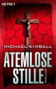 Atemlose Stille: Roman