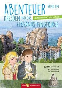 Abenteuer rund um Dresden und das Elbsandsteingebirge