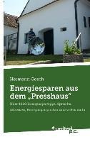 Energiesparen aus dem "Presshaus"
