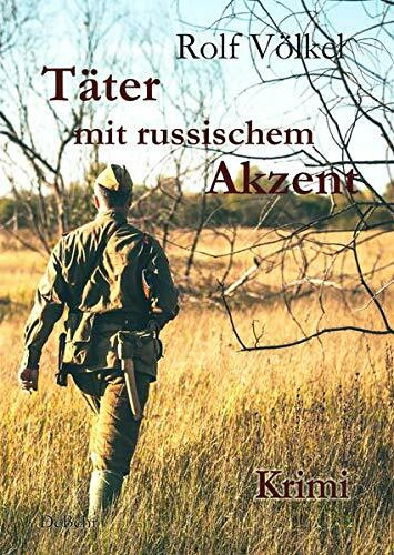 Täter mit russischem Akzent - Krimi