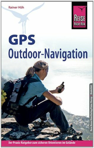 Reise Know-How GPS Outdoor - Navigation (Sachbuch)