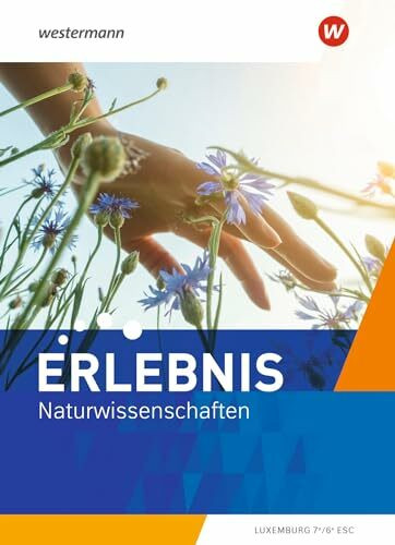 Erlebnis Naturwissenschaften - Ausgabe für 2022 Luxemburg: Schulbuch 1