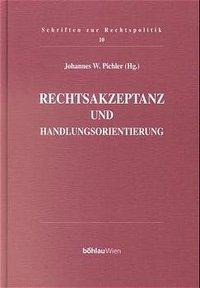 Rechtsakzeptanz und Handlungsorientierung