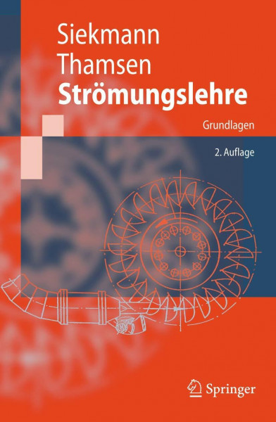 Strömungslehre: Grundlagen (Springer-Lehrbuch)