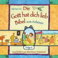 Die Gott hat dich lieb. Die Bibel zum Anhören