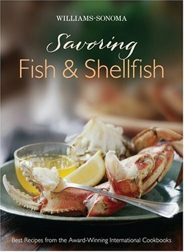 Williams-Sonoma Savoring Fish & Shellfish