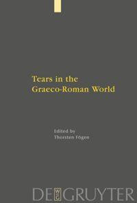 Tears in the Graeco-Roman World