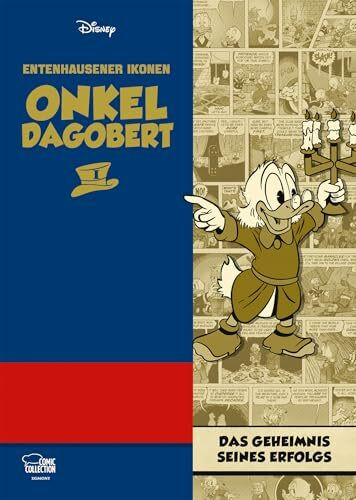 Entenhausener Ikonen - Onkel Dagobert I: Das Geheimnis seines Erfolgs