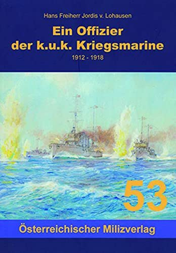 Ein Offizier in der k.u.k. Kriegsmarine