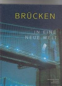 Brücken in eine neue Welt