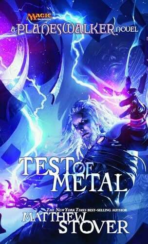 Test of Metal: A Planeswalker Novel