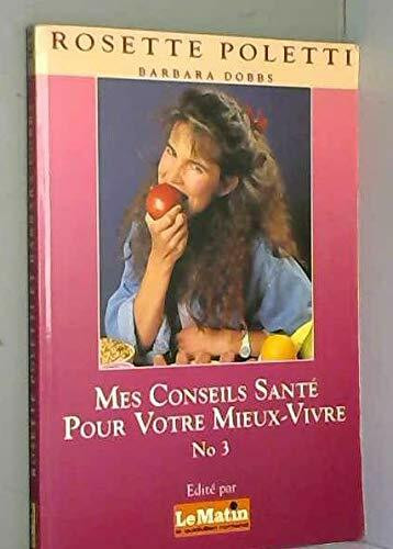 Mes conseils santé pour votre mieux-vivre