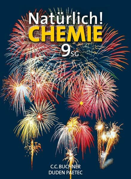 Natürlich! Chemie / Natürlich! Chemie SG 9: Chemie für sprachliche, musische und wirtschaftswissenschaftliche Gymnasien